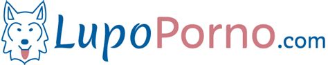 lupo porno com|Video Porno Gratis – LupoPorno.com